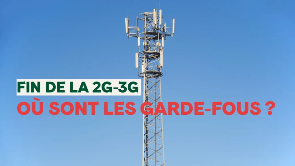 Fin de la 2G et 3G : un tournant technologique aux lourdes conséquences